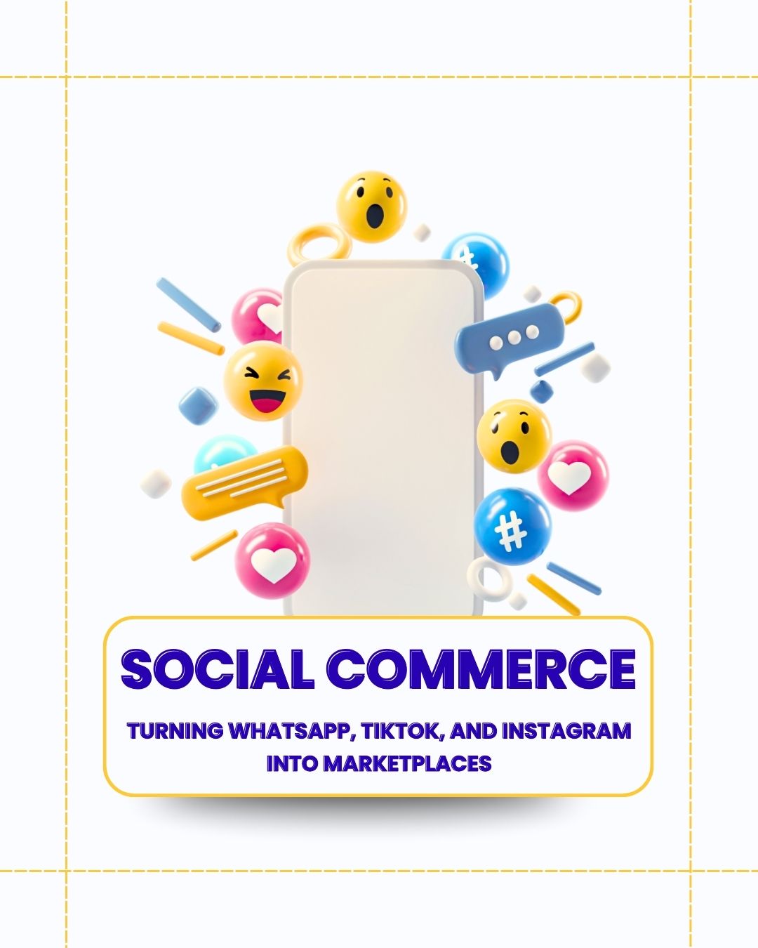 Social Commerce: Turning WhatsApp, TikTok, and Instagram into Marketplaces