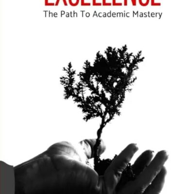 Seeds of Excellence: The Path to Academic Mastery