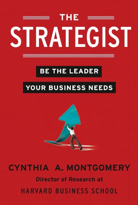 The Strategist: Be the Leader Your Business Needs