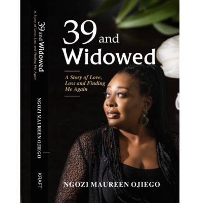 39 and Widowed by Ngozi Maureen Ojiego