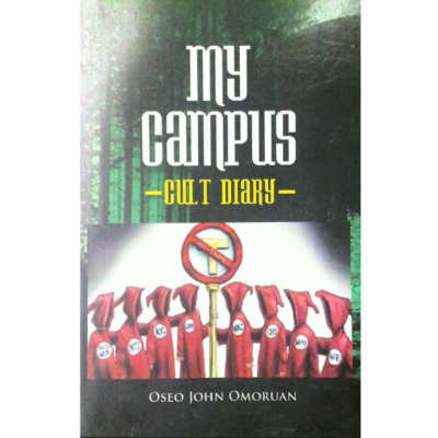 My Campus Cult Diary – By Oseo John Omoruan