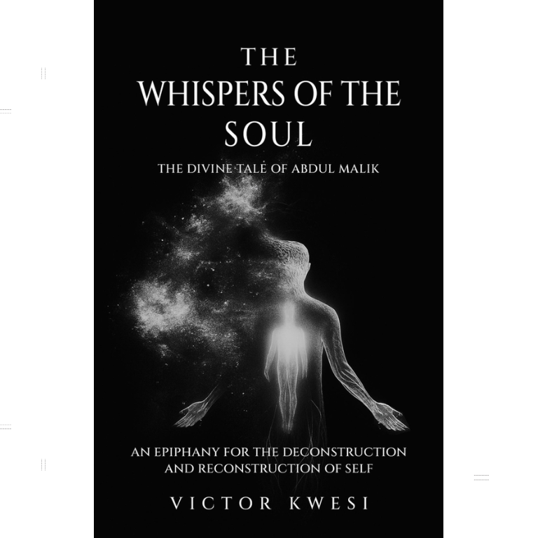 The Whispers Of The Soul – By Victor Kwesi